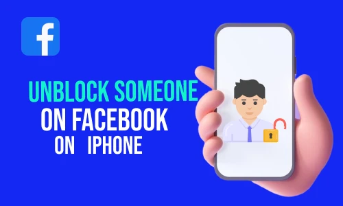How to Unblock Someone on Facebook on iPhone